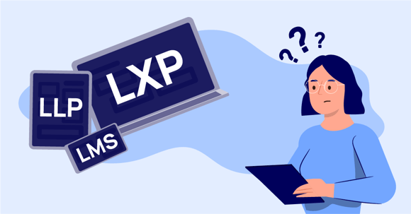 lms, lxp,llp difference between learning platforms