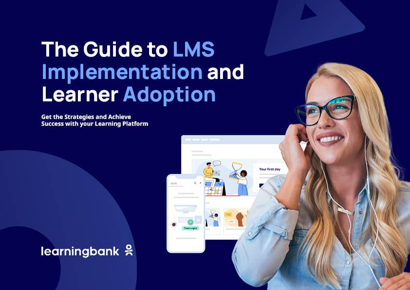 Guide: LMS Implementation and Learner Adoption - Get started here