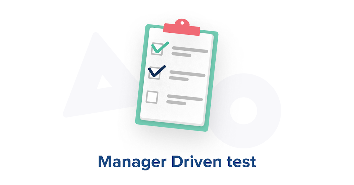 1st New Feature of 2021: Manager Driven test